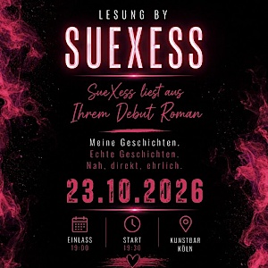 Buchvorstellung & Lesung – by SueXess