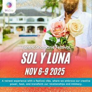 Sol y Luna Tantric Shamanic, FEST 2025