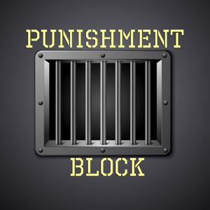 PUNISHMENT BLOCK