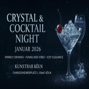 Chrystals & Cocktails (Night)
