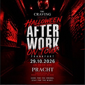 AFTERWORK @ Frankfurt (Halloween-Special)