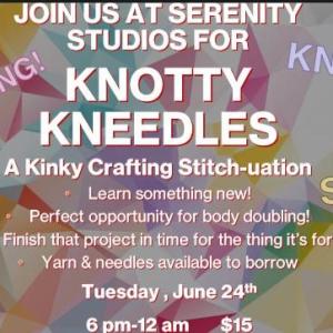 Knotty Kneedles  A Crafting Stitchuation